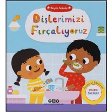 Yapı Kredi Yayınları Büyük Adımlar - Dişlerimizi Fırçalıyoruz