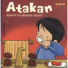 Kaknüs Yayınları Atakan Dişlerini Fırçalamaya Alışıyor