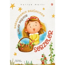 Binbir Göz Kitap Babaannemin Bahçesinde Kimler Yaşıyor Sebzeler