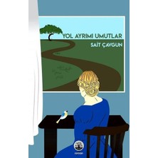 Binbir Göz Kitap Yol Ayrımı Umutlar