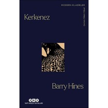 Yapı Kredi Yayınları Kerkenez Barry Hines Ciltsiz 160 Sayfa Modern Klasik Eser