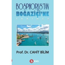 Bilimya Yayınevi Bosphorus'tan Boğaziçi'ne - Tarihçe
