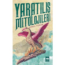 Ötüken Neşriyat Yaratılış Mitolojileri