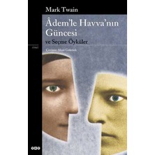 Yapı Kredi Yayınları Ademle Havvanın Güncesi ve Seçme Öyküler