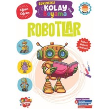 Boyama Zamanı Etkinlikli Kolay Boyama -Robotlar