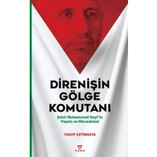 Direnişin Gölge Komutanı
