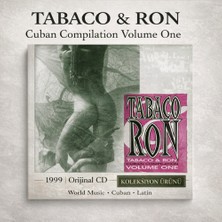 Universal Tabaco & Ron – Cuban Compilation Volume One (1999) | CD – Koleksiyon Ürünü