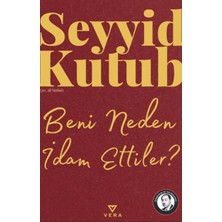 Beni Neden Idam Ettiler?