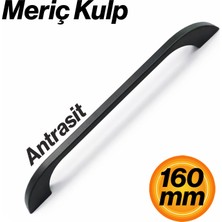 Badem10 Meriç Antrasit Çekmece Kulp 160 mm Şık Modern Tasarım Dayanıklı Metal Mobilya Dolap Kulpu