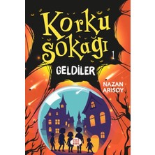 Dokuz Çocuk Yayınları Korku Sokağı 1 - Geldiler