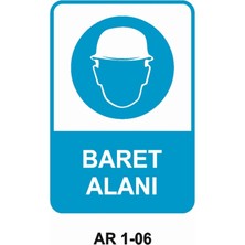 Outdoor One BARET ALANI İŞ GÜVENLİĞİ UYARI LEVHASI 1 ADET PVC 21 X 29CM