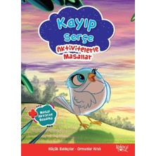 Kuzgun Ticaret Kayıp Serçe - Aktivitelerle Masallar