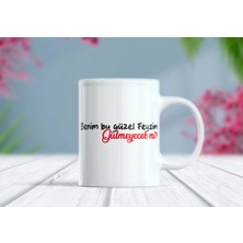 Berilden Store Benim Bu Güzel Feysim Gülmeyecek Mi Yazılı Komik Kupa