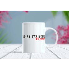 Berilden Store Var Ki Yaşıyoruz Bu Hayatı Yazılı Iddialı Kupa Bardak