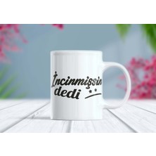 Berilden Store Incinmişsin Dedi Yazılı Viral Sosyal Medya Kupa Bardak