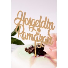 Allians Hoşgeldin Ramazan Yazılı Gold Ayna Pleksi Altın Sarısı Pasta Süsü
