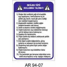 Outdoor One OKSİJEN TÜPÜ KULLANMA TALİMATI İŞ GÜVENLİĞİ UYARI LEVHASI 1 ADET PVC 21 X 29CM
