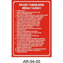 Outdoor One SOLVENT YANGINLARINA MÜHALE TALİMATI İŞ GÜVENLİĞİ UYARI LEVHASI 1 ADET PVC 21 X 29CM