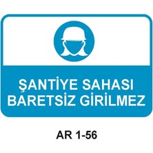 Outdoor One ŞANTİYE SAHASI BARETSİZ GİRİLMEZ KADIN FİGÜRLÜ İŞ GÜVENLİĞİ UYARI LEVHASI 1 ADET PVC 21 X 29CM