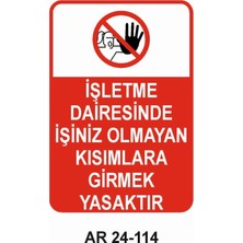 Outdoor One İŞ GÜVENLİĞİ UYARI LEVHASI 1 ADET PVC 21 X 29CM