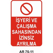 Outdoor One İŞ GÜVENLİĞİ UYARI LEVHASI 1 ADET PVC 21 X 29CM