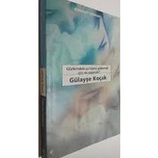 Gözlerindeki Şu Hüznü Gidermek Için Ne Yapmalı? Gülayşe Koçak   (1997 Basım -Sıfır Kitap)