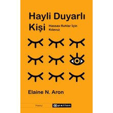 Hopinip Hayli Duyarlı Kişi - Hassas Ruhlar Için Kılavuz