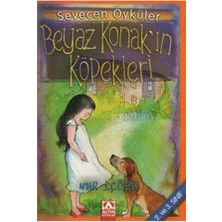 Hopinip Beyaz Konak’ın Köpekleri - Sevecen Öyküler