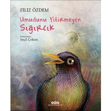 Yapı Kredi Yayınları Umudunu Yitirmeyen Sığırcık