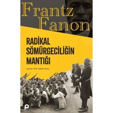 Pınar Yayınları Radikal Sömürgeciliğin Mantığı