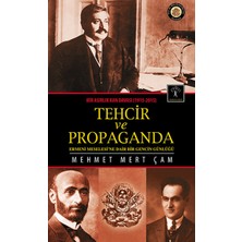 Hopinip Tehcir ve Propaganda  Bir Asırlık Kan Davası (1915-2015)
