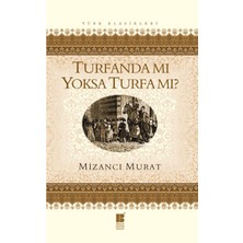 Hopinip Turfanda Mı Yoksa Turfa Mı?