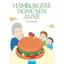 Hopinip Hamburgere Dönüşen Anne