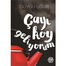Hopinip Çayı Koy Geliyorum