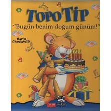 Hopinip Topo Tip - Bugün Benim Doğum Günüm!