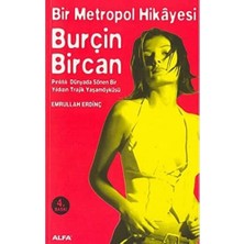 Skygo Burçin Bircan: Bir Metropol Hikayesi Pırıltılı Dünyada Sönen Bir Yıldızın Trajik Yaşam Öyküsü