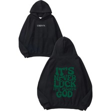 Urbvn Never Luck Tasarım Baskılı Oversize Siyah Kapüşonlu Sweatshirt