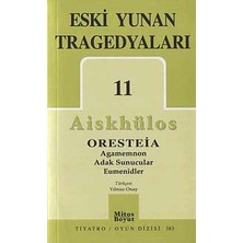 Skygo Eski Yunan Tragedyaları 11: Oresteia-Agamemnon-Adak Sunucular-Eumenidler