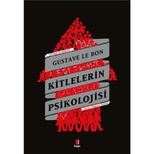 Skygo Gusta ve Le Bon- Kitlelerin Psikolojisi