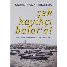 Skygo Çek Kayıkçı Balat'a!: Hayatlar - Tanıklar - Anılar
