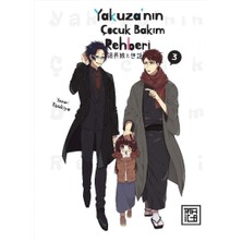 Skygo Yakuza’nın Çocuk Bakım Rehberi 3