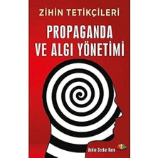 Skygo Zihin Tetikçileri Propaganda ve Algı Yönetimi