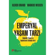 Skygo Emperyal Yaşam Tarzı Gündelik Yaşam ve Kapitalizmin Ekolojik Krizi