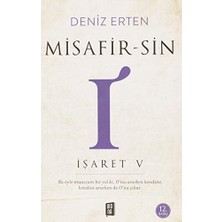 Skygo Misafir-Sin I (Işaret V): Bu Öyle Muazzam Bir Yol Ki, O’nu Ararken Kendine, Kendini Ararken De O’na Çıkar.