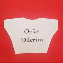 Marsilyan Özür Dilerim Yazılı Peluş Oyuncak Ayı Tişörtü