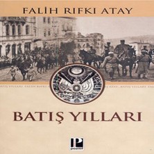 Bigelal Batış Yılları