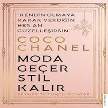 Bigelal Coco Chanel - Moda Geçer Stil Kalır