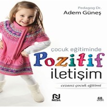 Bigelal Çocuk Eğitiminde Pozitif Iletişim