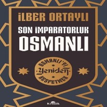 Nerm Son Imparatorluk Osmanlı - Osmanlı’yı Yeniden Keşfetmek 2