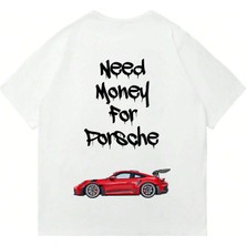 Mad&Calf Unisex Need Money Porsche Baskılı Bisiklet Yaka Oversize Tshirt